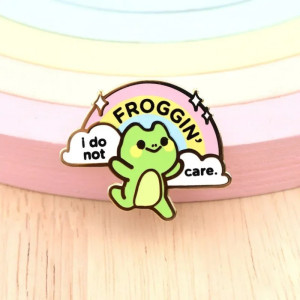 Funny Frog Enamel Pin - 'Froggin' I Don't Care' Cute Gift